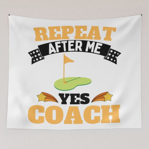 Artikelvorschau, Wiederholen Sie „After Me Yes Coach Golf – Gelb Schwarz – Lustige Sportarten“. entworfen und verkauft von GymWearDepot.