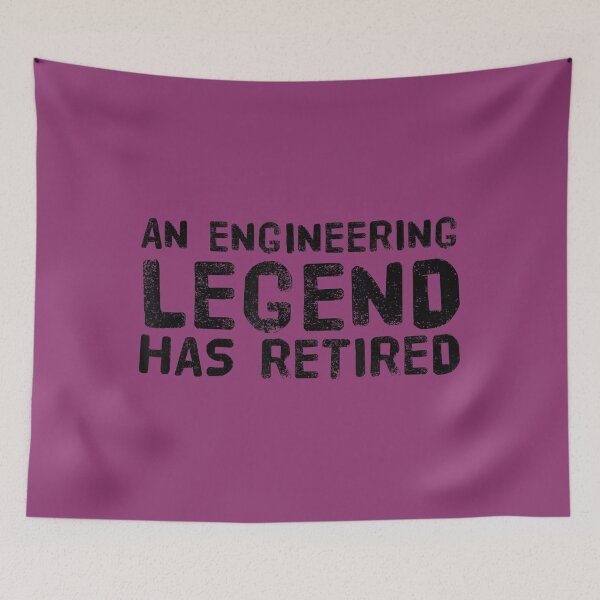 Item preview, AN ENGINEERING LEGEND HAS RETIRED Funny Retire	t 	 	 	 designed and sold by giifipxmm85.