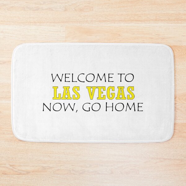 Item preview, Welcome to LAS VEGAS Now go home designed and sold by llalbin.