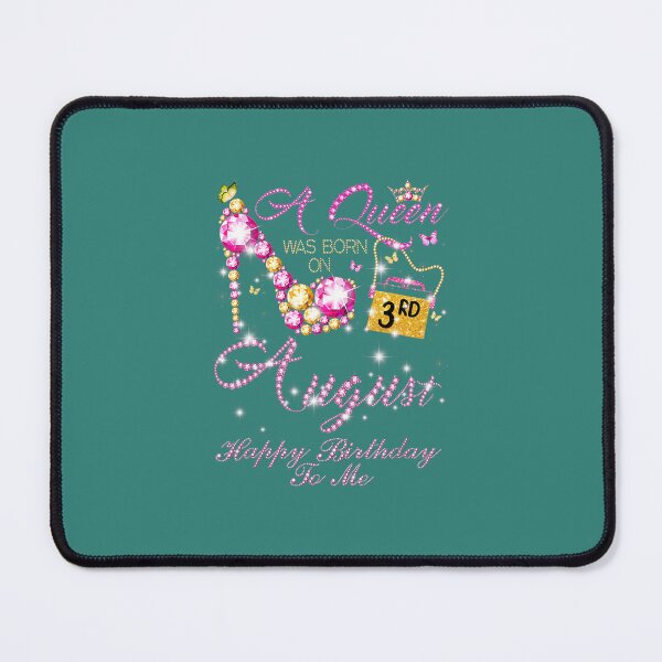 Item preview, A Queen Was Born In August, August 3RD Birthday designed and sold by rqzjqxphzbt79.