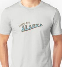 Greetings From Alaska Unisex T-Shirt