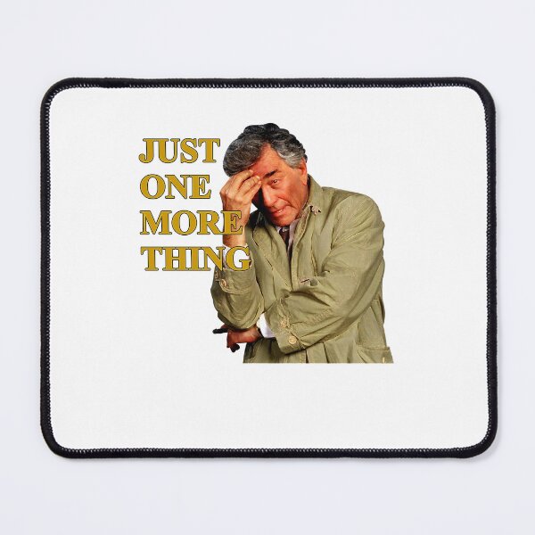 Item preview, Just One More Thing Detective designed and sold by MekhalaSomsi.