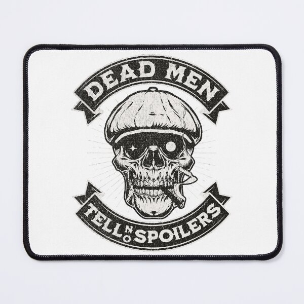 Item preview, Dead men tell no Spoilers designed and sold by CyberWindow.