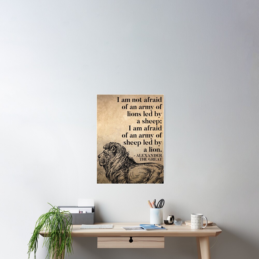 "Alexander The Great Quote On Leadership" Poster for Sale by