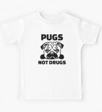 Pugs not drugs Kids Tee