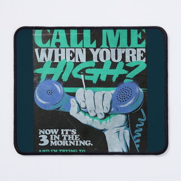 Item preview, Why_amp_amp_39_d you only call me when you high Artwork 3 designed and sold by baoketuande.