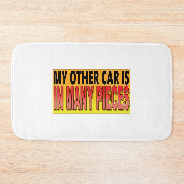 Item preview,  MY OTHER CAR IS IN MANY PIECES designed and sold by OldClassicCar.