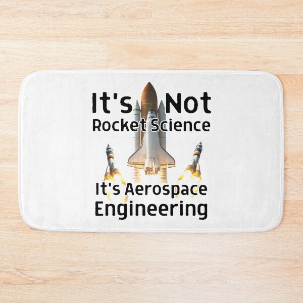 Item preview, It's Not Rocket Science, It's Aerospace Engineering designed and sold by Kormix.
