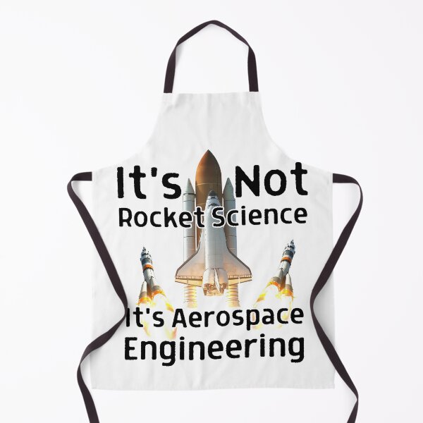 Item preview, It's Not Rocket Science, It's Aerospace Engineering designed and sold by Kormix.