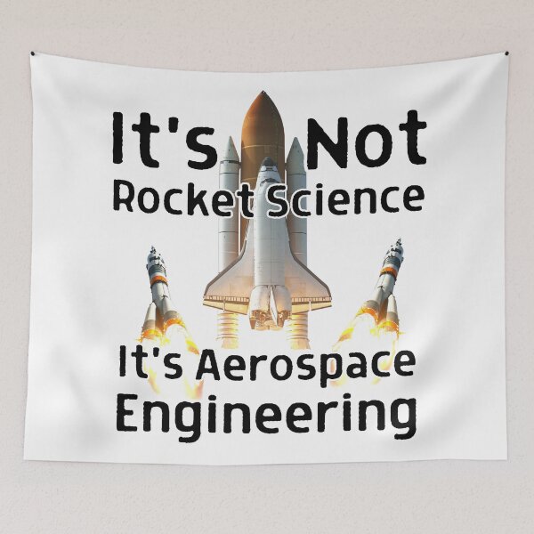 Item preview, It's Not Rocket Science, It's Aerospace Engineering designed and sold by Kormix.