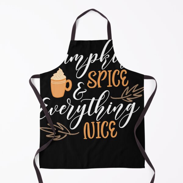 Item preview, Pumpkin Spice Pumpkin Spice Everything Nice designed and sold by obaczciubucv.