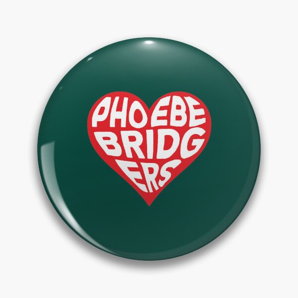 Item preview, I LOVE PHOEBE BRIDGERS designed and sold by caissytsofiya.