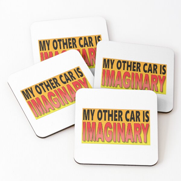 Item preview, MY OTHER CAR IS IMAGINARY designed and sold by OldClassicCar.
