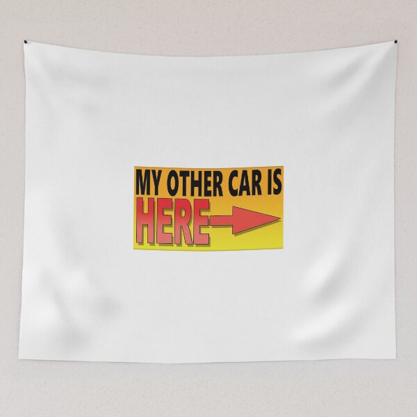 Item preview, MY OTHER CAR IS HERE -> designed and sold by OldClassicCar.