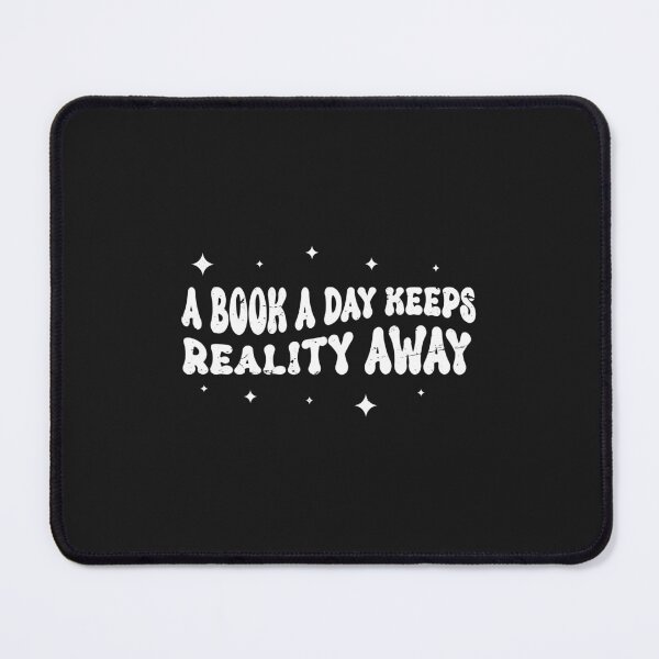 Item preview, A Book A Day Keeps Reality Away designed and sold by SOUFIANE1991.