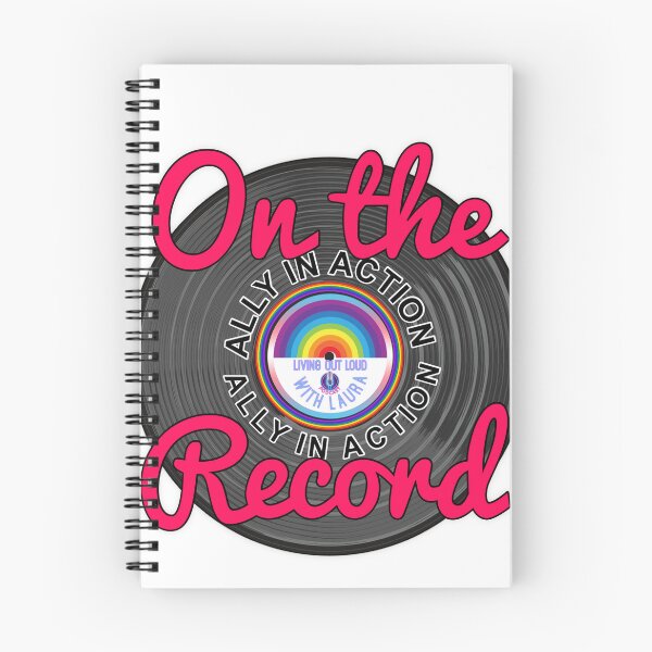Item preview, On the record, LGBTQIA ally designed and sold by Living Out Loud with Laura.
