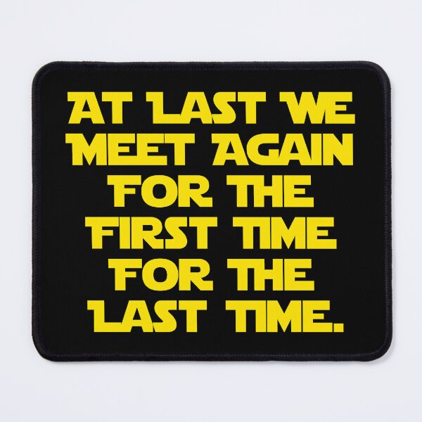 Item preview, Ast Last We Meet Again For The First Time For The Last Time designed and sold by barrelroll909.