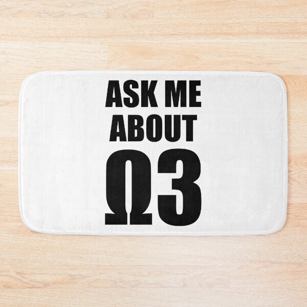 Artikelvorschau, Ask Me About Omega 3 entworfen und verkauft von saechla.