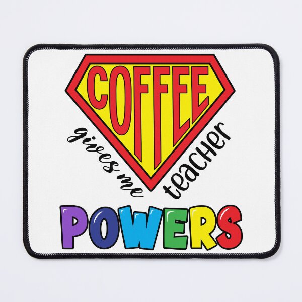 Item preview, Super Coffee Powers designed and sold by PurpleStory.