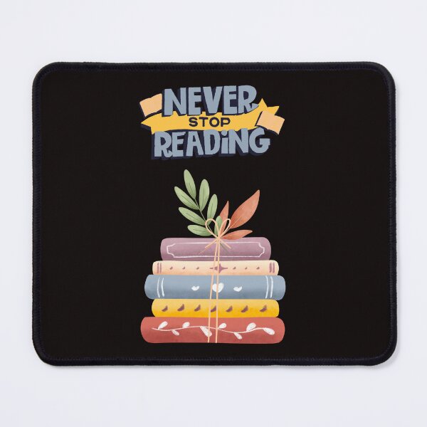 Item preview, never stop reading designed and sold by misslizzyspin.