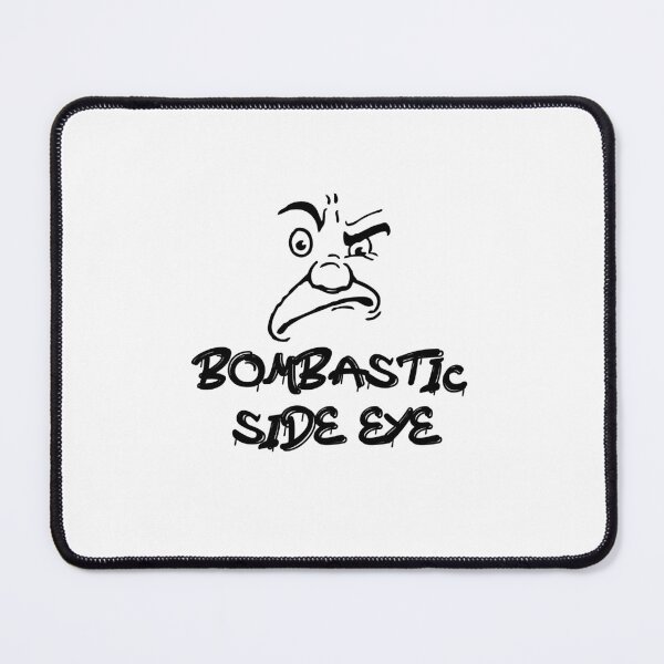 Item preview, Bombastic Side Eye Angry Face designed and sold by PodiShawna.