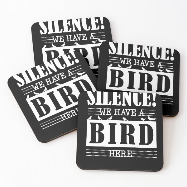 Item preview, Silence, We Have a Bird Here Funny for Birder designed and sold by Cedinho.