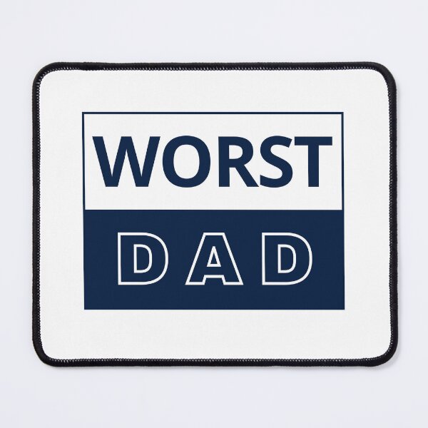 Item preview, Worst Dad designed and sold by efimzer.