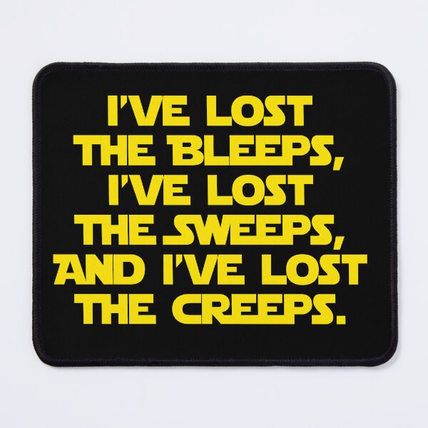 Item preview, I've Lost The Bleeps, I've Lost The Sweeps, And I've Lost The Creeps designed and sold by barrelroll909.