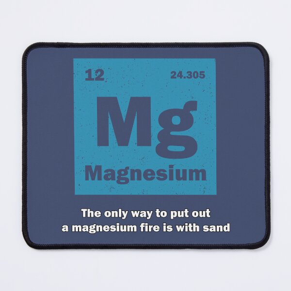 Item preview, The only way to put out a magnesium fire is with sand, gift for chemistry lover designed and sold by abdelhak2005.