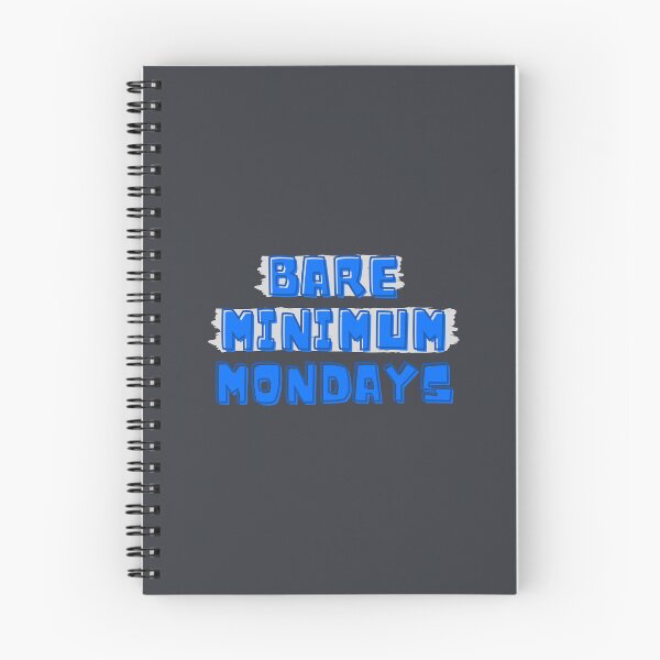 Item preview, Bare Minimum Mondays, Weekday Vibes Trendy Day Of Week designed and sold by iCherryRed.