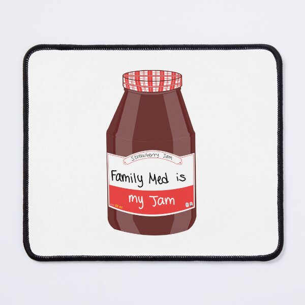 Item preview, Family Medicine is my Jam designed and sold by peachesandfizz.