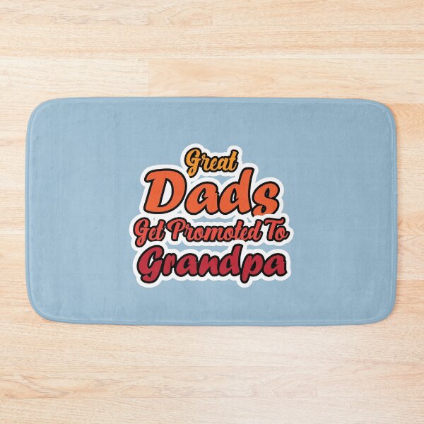 Item preview, Great Dads Get promoted To Grandpa designed and sold by Billy Wong.