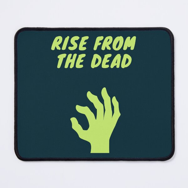 Item preview, Rise From The Dead designed and sold by WidmerMychael.