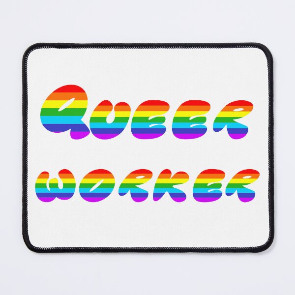 Item preview, Pride Queer Worker, LGBTQIA Pride designed and sold by ShopULove.