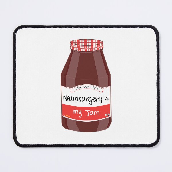 Item preview, Neurosurgery is my Jam designed and sold by peachesandfizz.