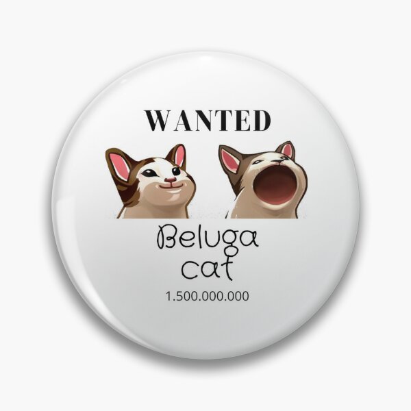 Beluga Cat Wallpaper Pins and Buttons for Sale