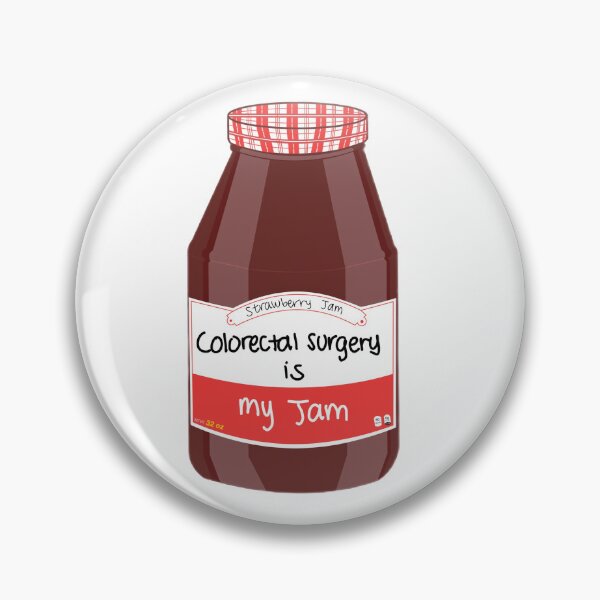 Item preview, Colorectal Surgery is my Jam designed and sold by peachesandfizz.