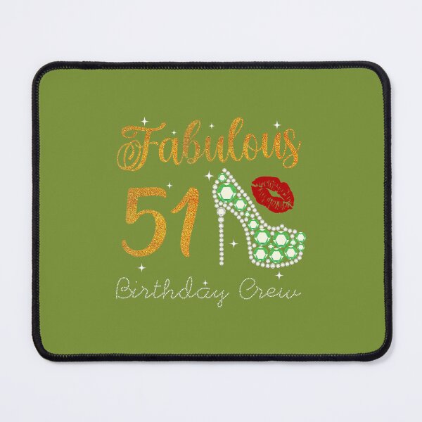 Item preview, Fabulous Queen 51 birthday crew party squad celebration 	 	 designed and sold by wseiplyum64.
