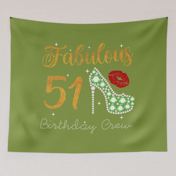 Item preview, Fabulous Queen 51 birthday crew party squad celebration 	 	 designed and sold by wseiplyum64.