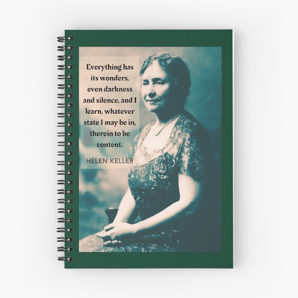 Item preview, Helen Keller quote: Everything has its wonders, even darkness and silence... designed and sold by artbleed.