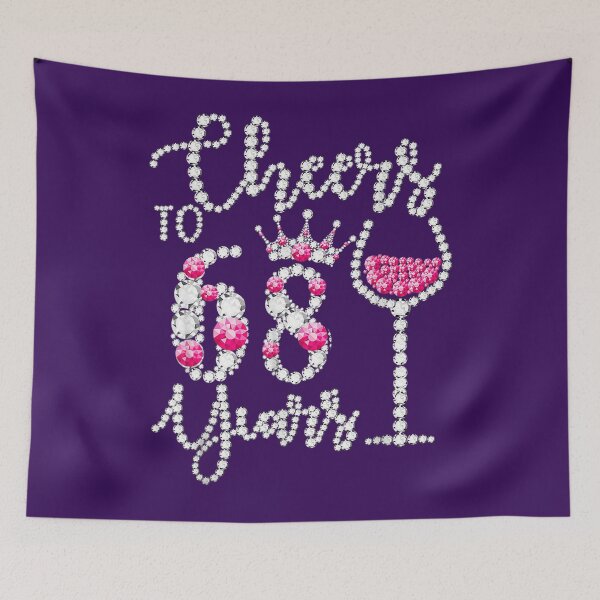 Item preview, Cheers To 68 Years Old Happy 68th Birthday Queen Drink Wine 	 	 designed and sold by mpecgqniqho82.