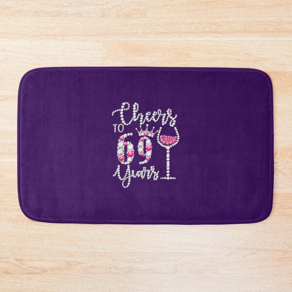 Item preview, Cheers To 69 Years Old Happy 69th Birthday Queen Drink Wine 	 	 designed and sold by mpecgqniqho82.