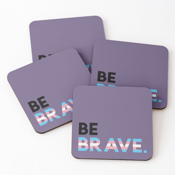 Item preview, BE BRAVE TRANS designed and sold by modernezlab.