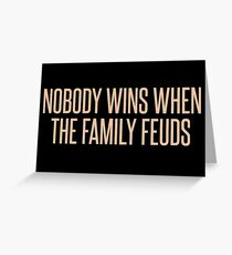 Nobody Wins When The Family Feuds - Jay-Z 4.44 Greeting Card