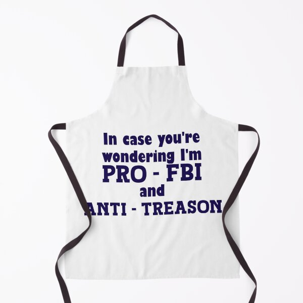 Item preview, In case you're wondering I'm Pro-FBI and Anti-Treason in navy with new font designed and sold by JoyOfHopeStore.