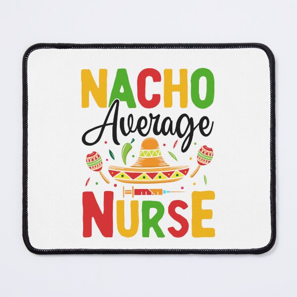 Item preview, Nacho Average Nurse Cinco De Mayo Fiesta Mexican Sombrero designed and sold by Best Designer.