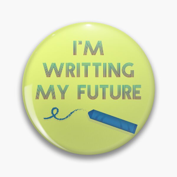 Item preview, I'M WRITING MY FUTURE designed and sold by Wocco22.