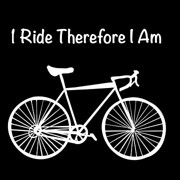 Artwork thumbnail, I Ride therefore I Am by Ruthanndesigns