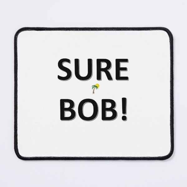 Item preview, SURE BOB! designed and sold by Earthkids.