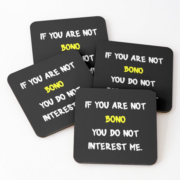 Item preview, Bono - If you are not designed and sold by 2Girls1Shirt.